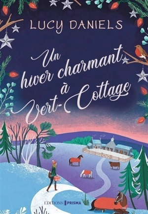 Vert-Cottage. Un hiver charmant à Vert-Cottage - Lucy Daniels