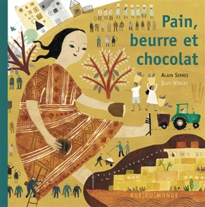 Pain, beurre et chocolat - Alain Serres