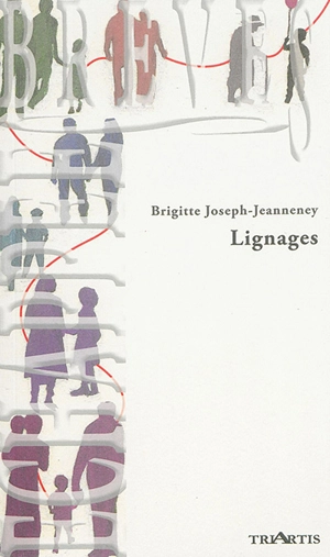 Lignages - Brigitte Joseph-Jeanneney