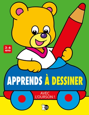 Apprends à dessiner avec l'ourson ! : 3-6 ans - Jordi Busquets