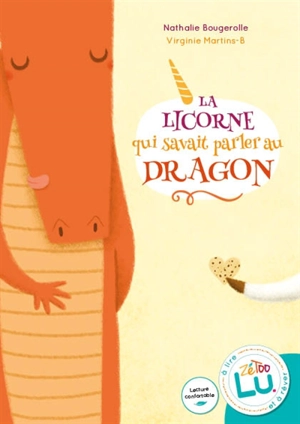 La licorne qui savait parler au dragon - Nathalie Bougerolle