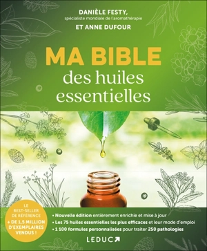 Ma bible des huiles essentielles - Danièle Festy