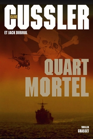 Quart mortel - Clive Cussler