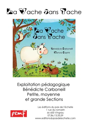 La vache sans tache : fichier multi niveaux - Bénédicte Carboneill