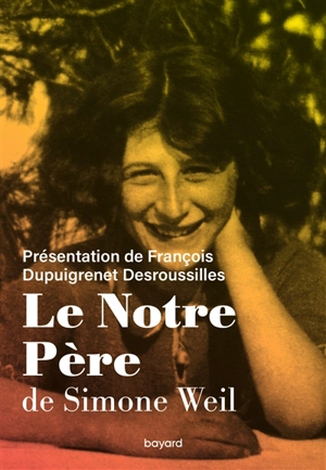 Le Notre Père - Simone Weil