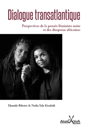 Dialogue transatlantique : perspectives de la pensée féministe noire et des diasporas africaines - Djamila Ribeiro