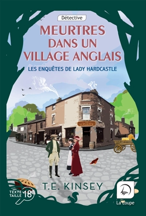 Les enquêtes de lady Hardcastle. Meurtres dans un village anglais - T.E. Kinsey