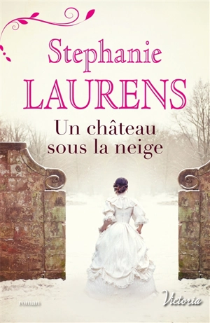 Un château sous la neige - Stephanie Laurens