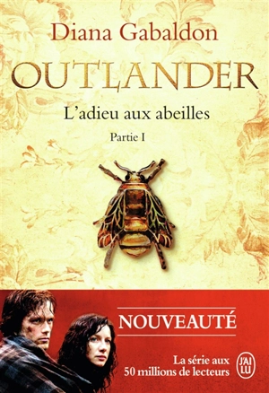 Outlander. Vol. 9. L'adieu aux abeilles. Vol. 1 - Diana Gabaldon