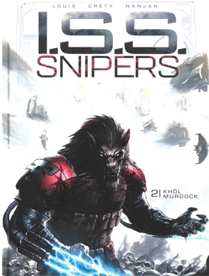 ISS snipers. Vol. 2. Khôl Murdock - Louis