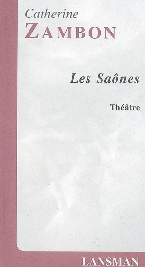 Les Saônes - Catherine Zambon