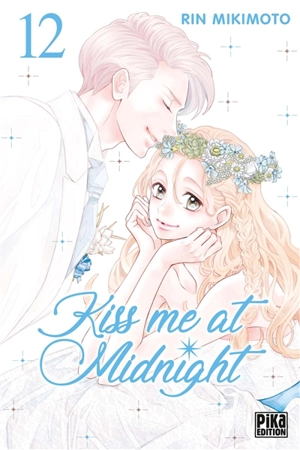 Kiss me at midnight. Vol. 12 - Rin Mikimoto