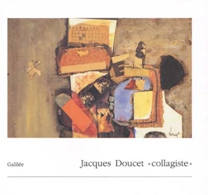 Jacques Doucet collagiste - Andrée Doucet