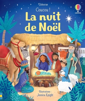 Coucou !. La nuit de Noël - Anna Milbourne