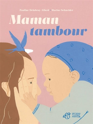 Maman tambour - Pauline Delabroy-Allard