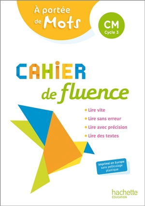 A portée de mots CM, cycle 3 : cahier de fluence - Caroline Armand