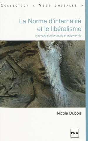 La norme d'internalité et le libéralisme - Nicole Dubois