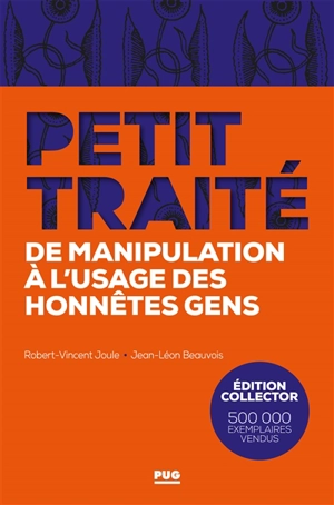 Petit traité de manipulation à l'usage des honnêtes gens - Robert-Vincent Joule