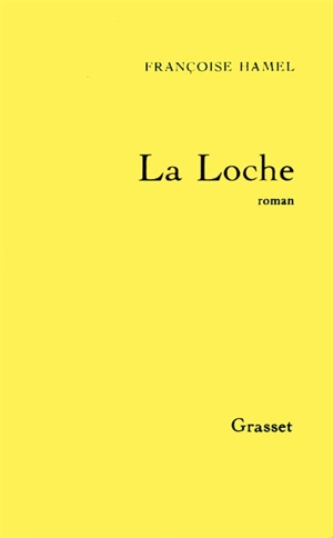 La Loche - Françoise Hamel