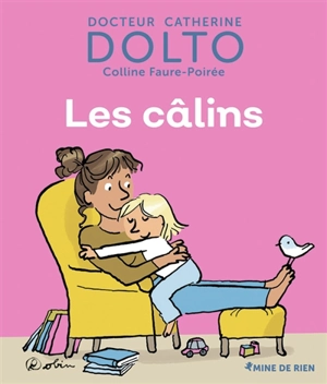 Les câlins - Catherine Dolto-Tolitch
