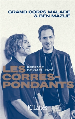 Les correspondants - Grand corps malade