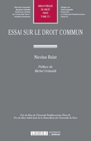 Essai sur le droit commun - Nicolas Balat