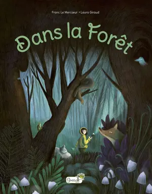 Dans la forêt - Franc Le Mercoeur