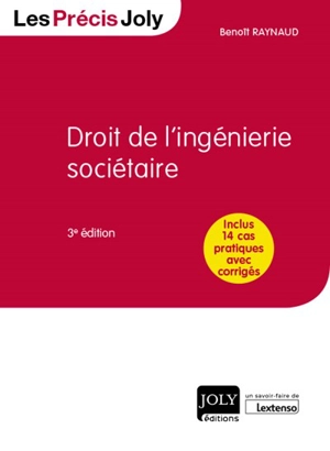 Droit de l'ingénierie sociétaire - Benoît Raynaud