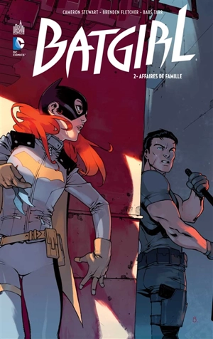 Batgirl. Vol. 2. Affaires de famille - Cameron Stewart