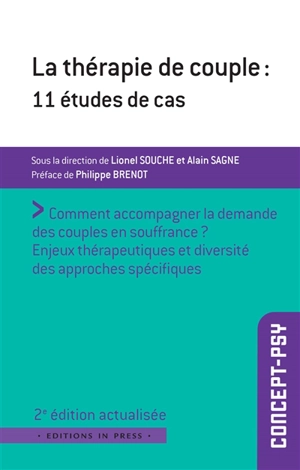 La thérapie de couple : 11 études de cas : diversité des approches, fonctions thérapeutiques