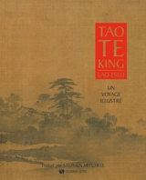 Tao te king : un voyage illustré - Laozi
