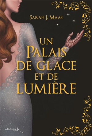 Un palais de glace et de lumière - Sarah J. Maas