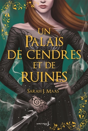 Un palais de cendres et de ruines - Sarah J. Maas