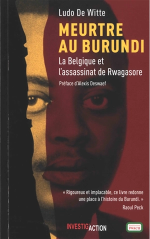 Meurtre au Burundi : la Belgique et l'assassinat de Rwagasore - Ludo De Witte