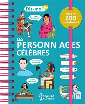 Les personnages célèbres : plus de 200 questions ! - Aurore Meyer