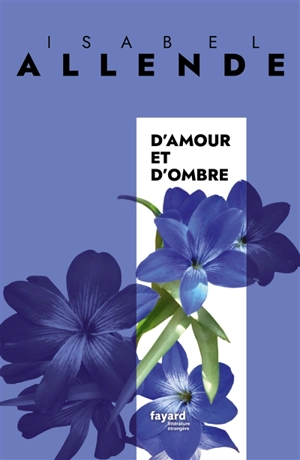 D'amour et d'ombre - Isabel Allende