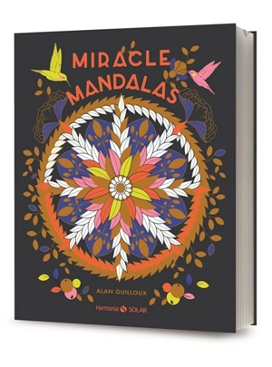 Miracle mandalas - Alan Guilloux