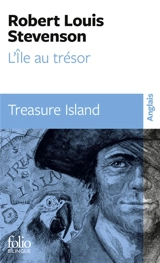 L'île au trésor. Treasure island - Robert Louis Stevenson