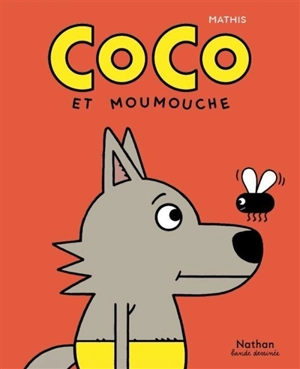 Coco et Moumouche - Jean-Marc Mathis