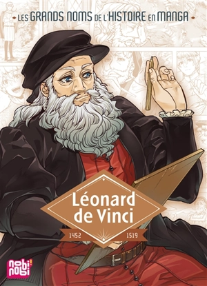 Léonard de Vinci : 1452-1519 - Shouko Fukaki