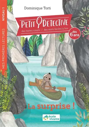 Petit détective. La surprise ! - Dominique Torti