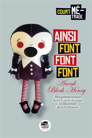 Ainsi font, font, font - Anouk Bloch-Henry