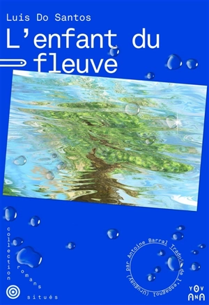 L'enfant du fleuve - Luis do Santos