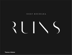 Josef Koudelka : Ruins - Josef Koudelka