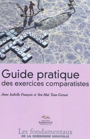 Guide pratique des exercices comparatistes - Anne-Isabelle François