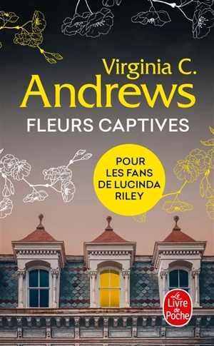 Fleurs captives - Virginia C. Andrews