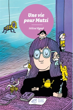 Une vie pour Matzi - Hélène Vignal