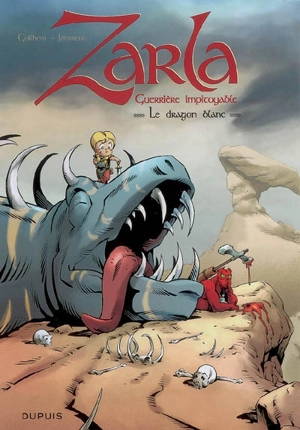 Zarla : guerrière impitoyable. Vol. 2. Le dragon blanc - Janssens