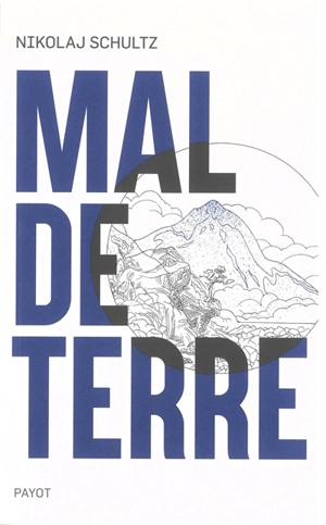 Mal de Terre - Nikolaj Schultz