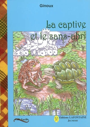 La captive et le sans-abri - Ginoux